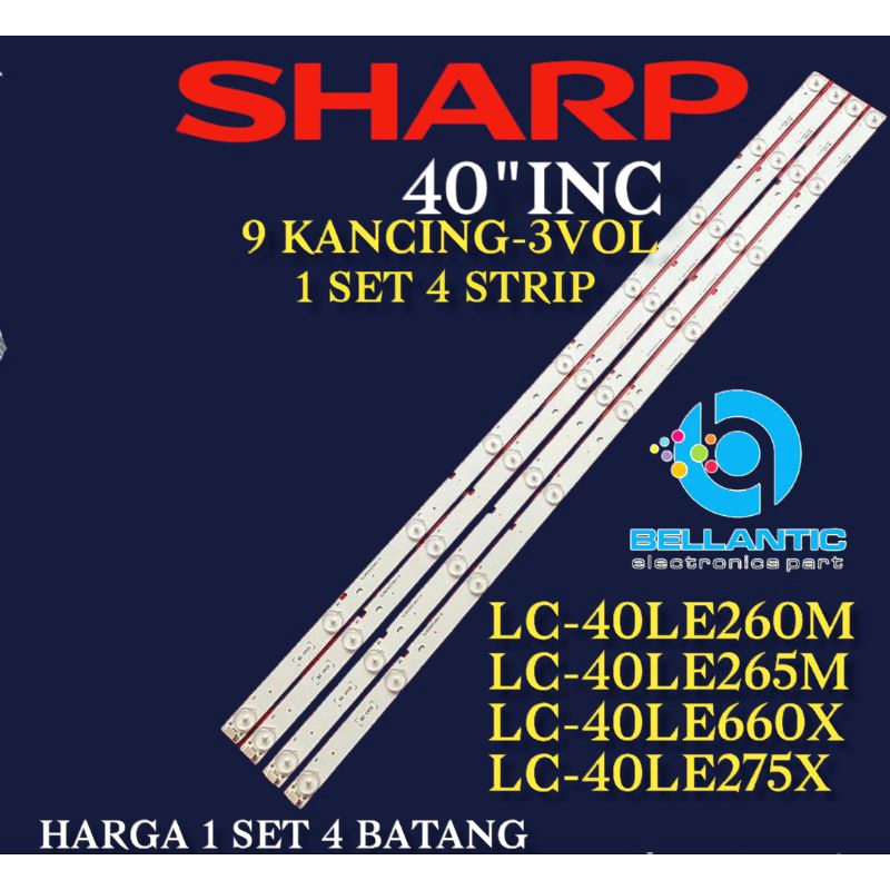 BACKLIGHT TV LED 40INCH SHARP 40LC-40LE275X-LC-40LE265M-LC-40LE260M-LC-40LE660X-LC-40LE275X