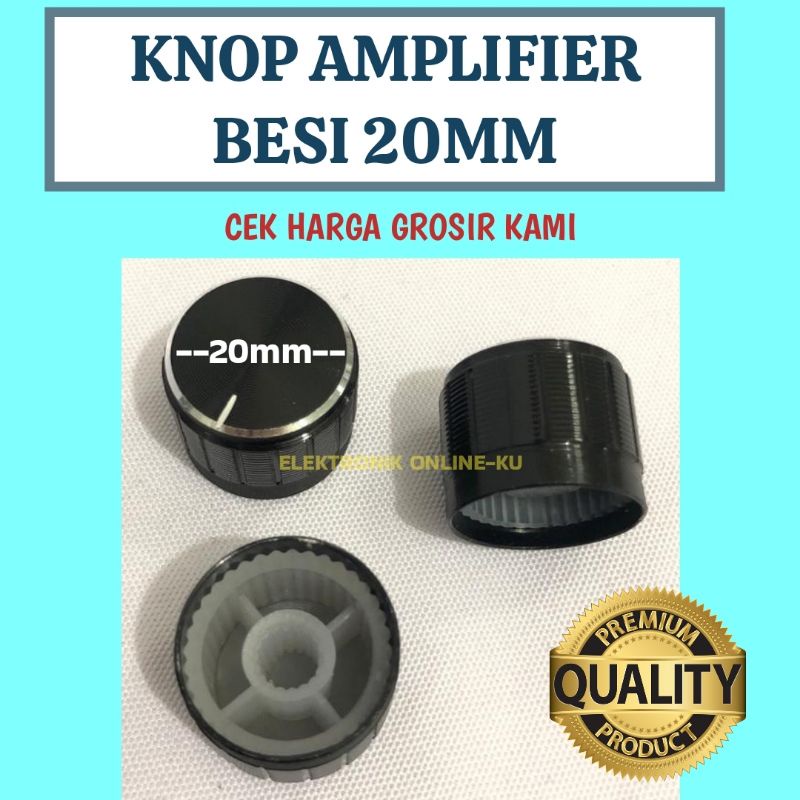 KNOP AMPLIFIER BESI 20MM