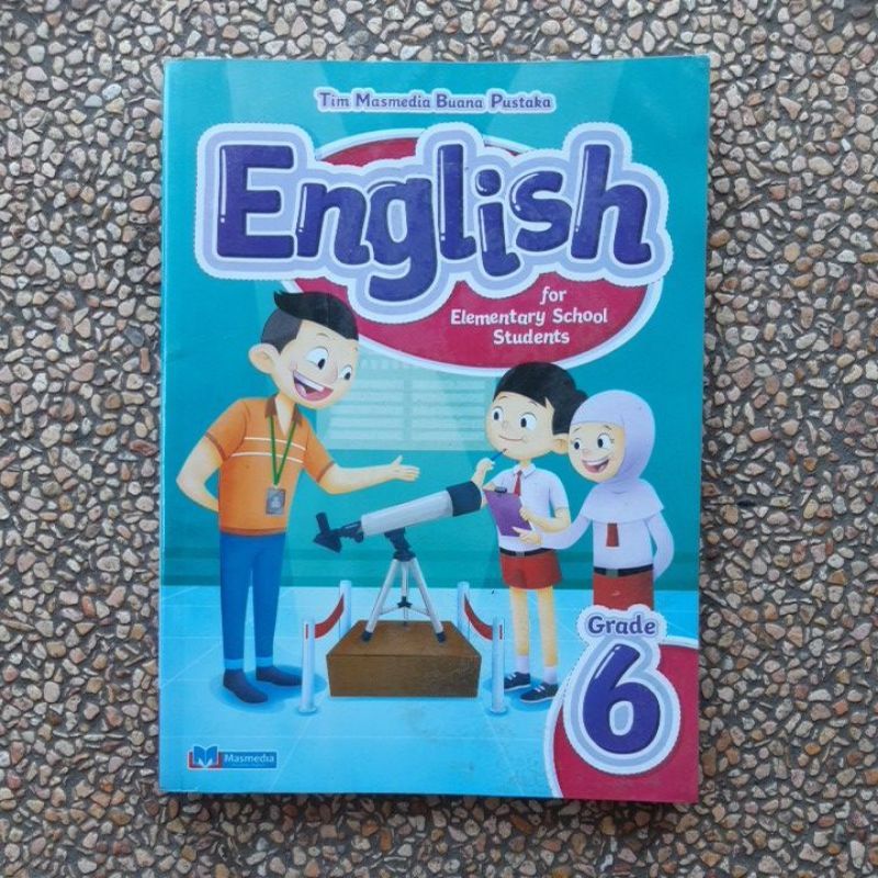 buku Bahasa Inggris English For Elementary School Students Sd kelas 6 Kurikulum 13.Masmedia