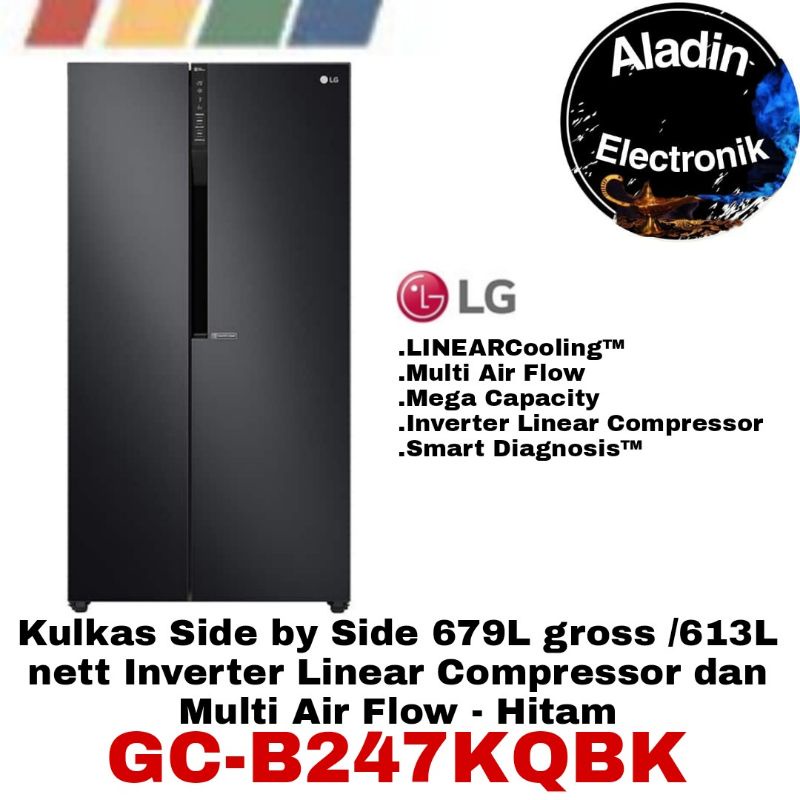 LG GC-B247KQBK KULKAS SIDE BY SIDE INVERTER LINEAR COMPRESSOR.