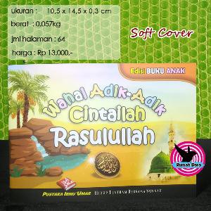 Wahai Adik Adik Cintailah Rasulullah - Pustaka Ibnu Umar - Rumah Dara