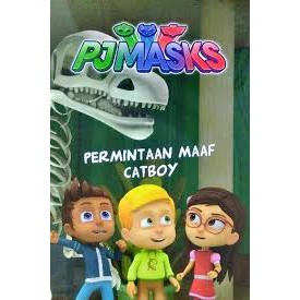 BUKU RGL#PJ MASKS: PERMINTAAN MAAF CATBOY