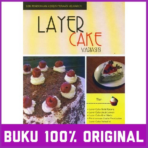 

Ori Titi Layer Cake Variasi Isi Buku Kue Tian