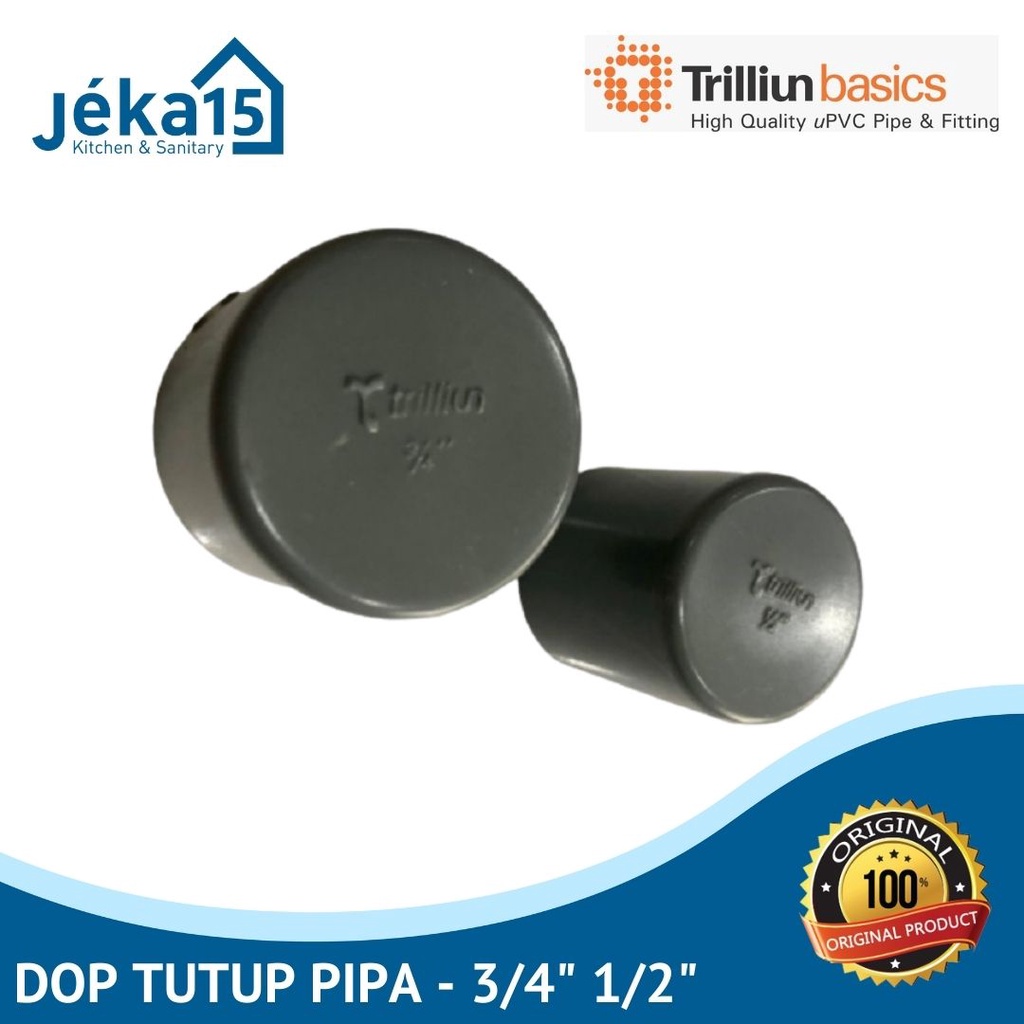 Dop Pipa 1/2 - 3/4 - 1 inch / Dop Pipa Trilliun | Tutup Pipa PVC