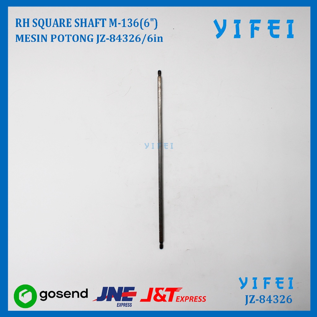 RH SQUARE SHAFT M-136(6&quot;) MESIN POTONG KM KS AU YIFEI-84326/6in