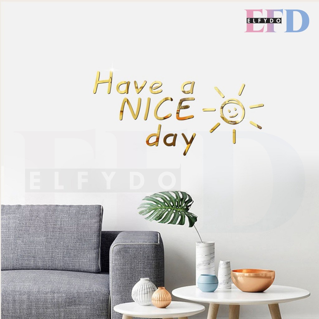 ELFYDO STC001 Sticker Dinding Kata Quote Have A Nice Day Wall Sticker