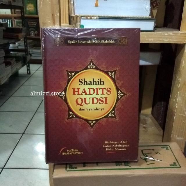 Buku Shahih Hadits Qudsi dan Syarahnya