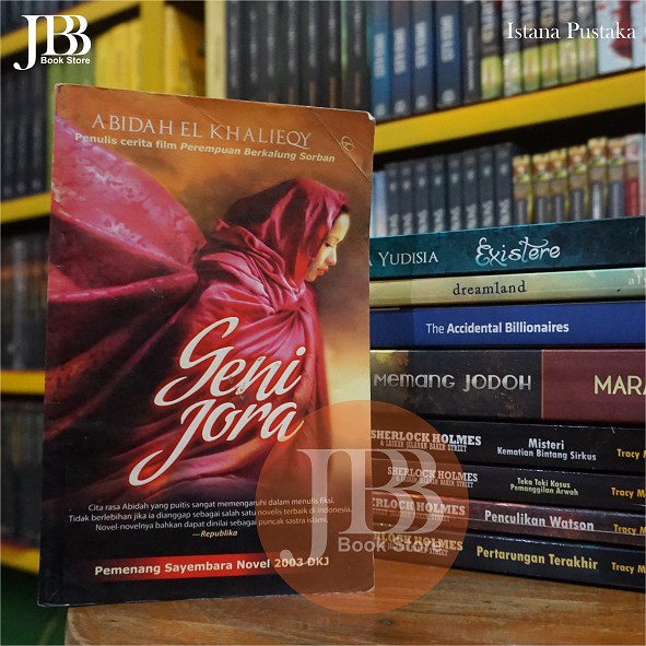Geni Jora [PRELOVED, Abidah El-Khalieqy] Pemenang Sayembara Novel DKJ 2003