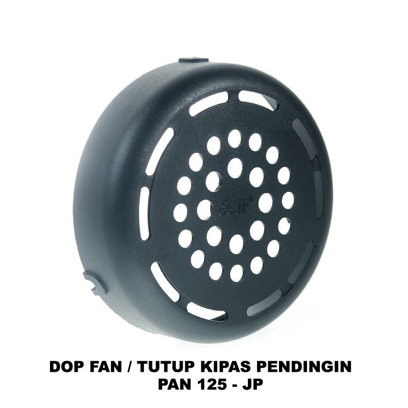 GROSIR - DOP FAN - TUTUP KIPAS PENDINGIN POMPA - PAN 125 - JP