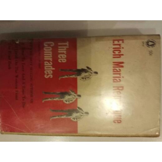 Erich Maria remarque: Three comrades