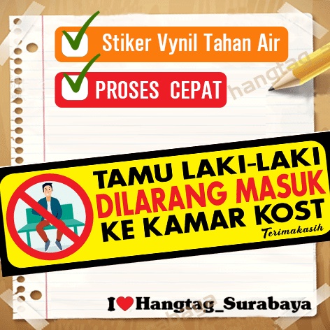 

STIKER TAMU LAKI LAKI DILARANG MASUK KE DALAM KAMAR KOST - PERATURAN UNTUK ANAK KOST