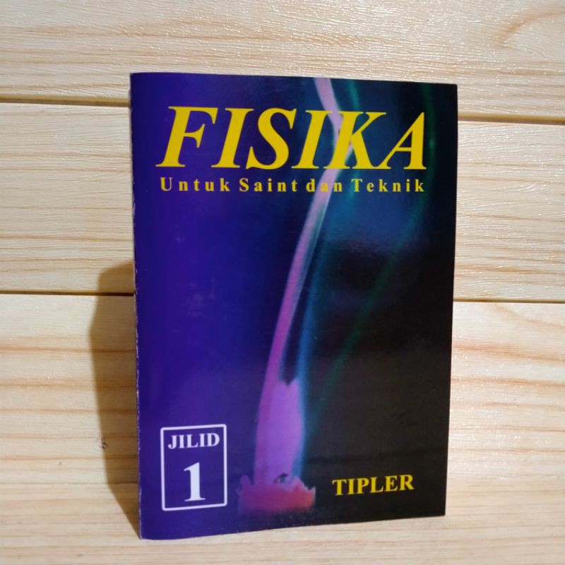 FISIKA Untuk Sains dan Teknik Jilid 1 TIPLER