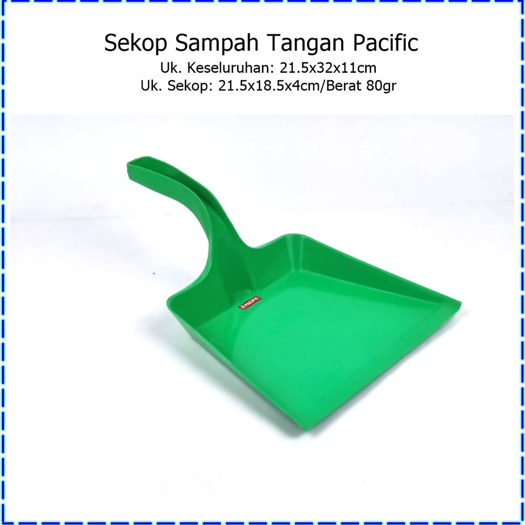 Sekop/Serok Sampah/Pengki Tangan Pacific