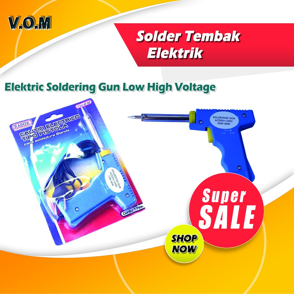 VOM Solder TembakElektrik - Elektric Soldering Gun Low High Voltage 0669