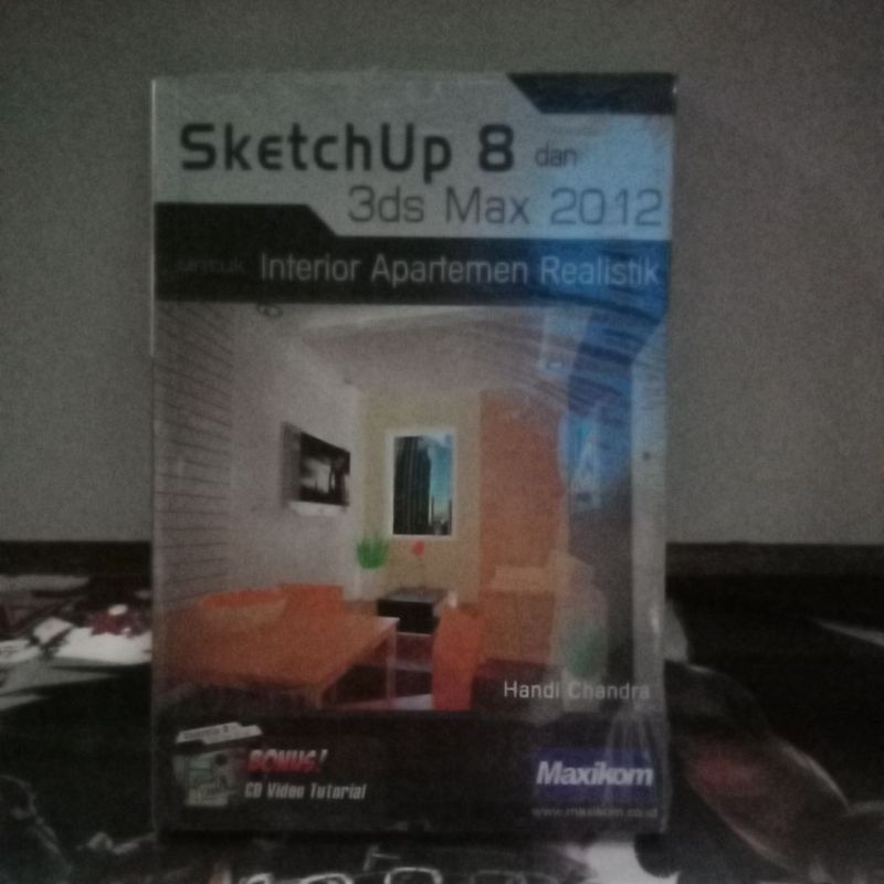 buku interior : Sketchup 8 dan 3ds max 2012 untuk Interior Apartemen Realustik