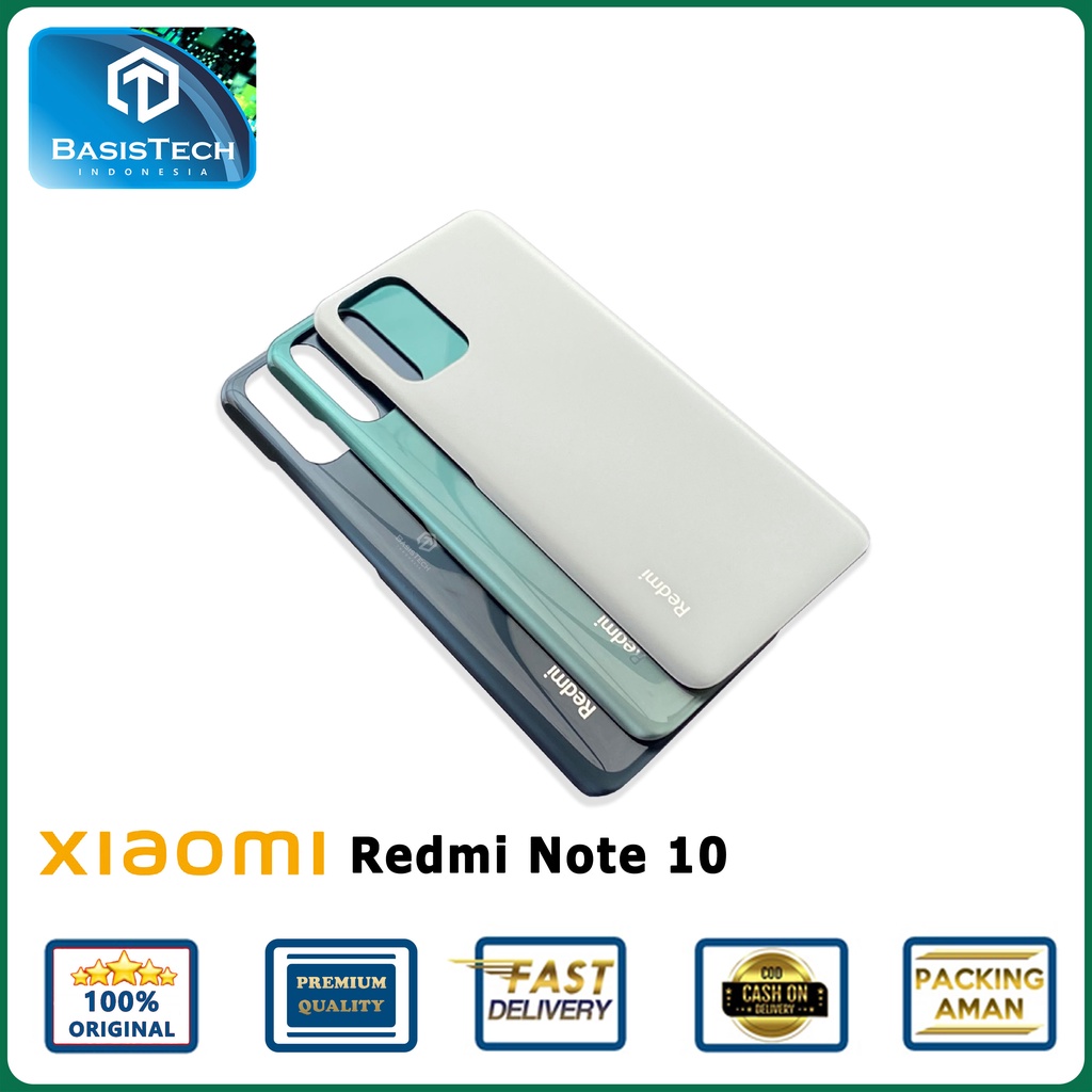 BACK COVER BACKDOOR CASING XIAOMI REDMI NOTE 10 4G - BASISTECH ORIGINAL QUALITY