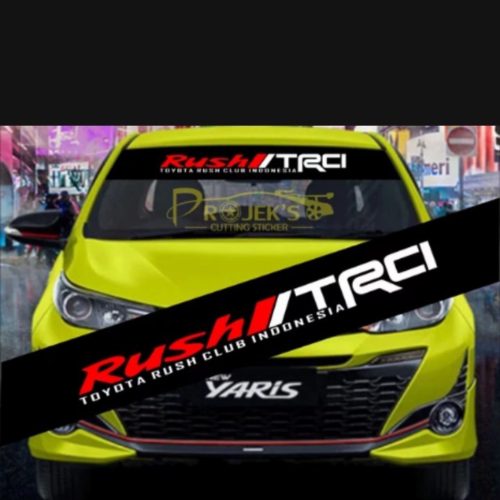 Stiker mobil kaca depan rush sticker kaca depan all mobil bisa request text