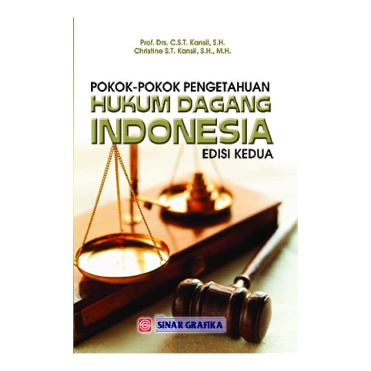 Pokok-Pokok Pengetahuan Hukum Dagang Edisi Kedua - C.S.T. Kansil