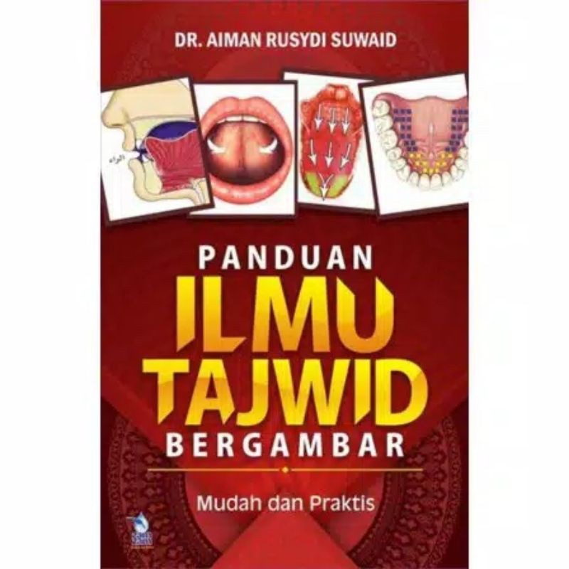 Panduan Ilmu Tajwid Bergambar - Aiman Rusydi Suwaid