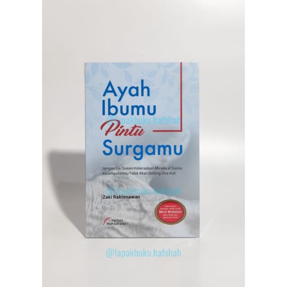 Ayah Ibumu - Pintu Surgamu