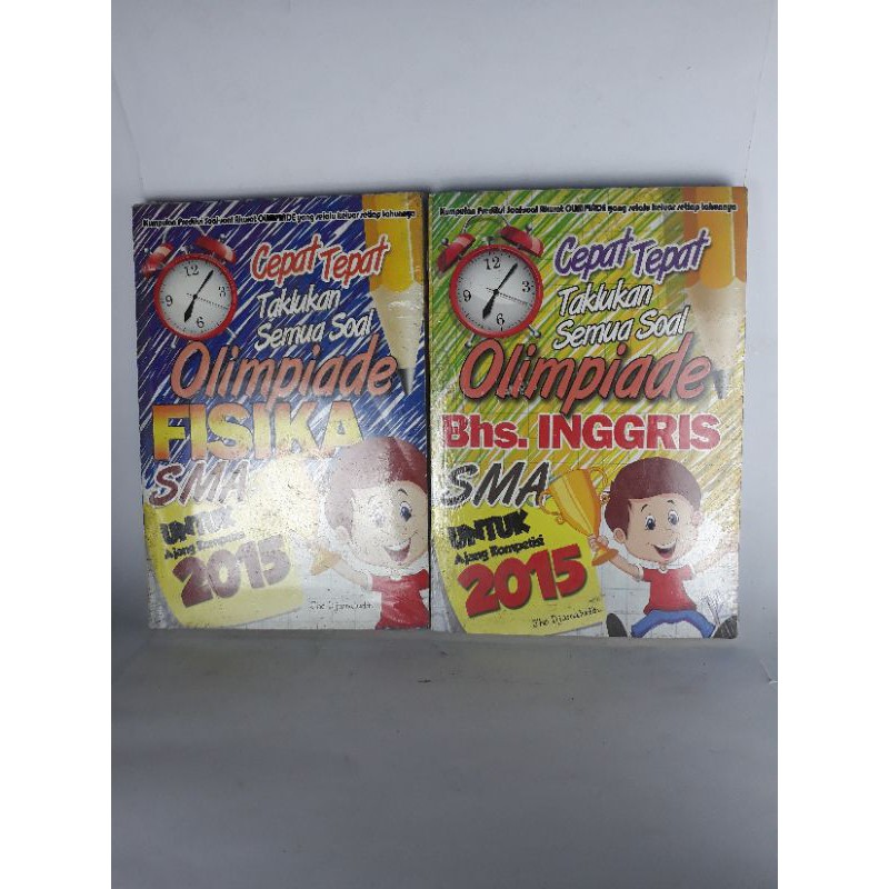 Cepat Tepat Taklukan Semua soal Olimpiade SMA bahasa inggris, fisika, Biologi