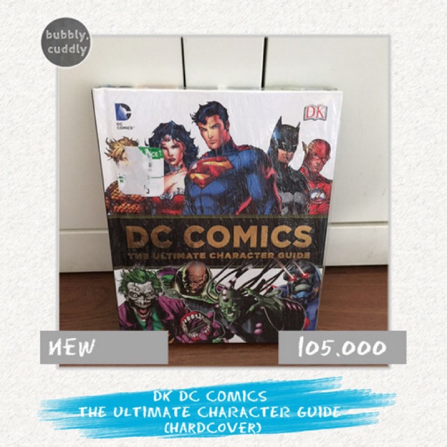 DK DC Comics: The Ultimate Character Guide