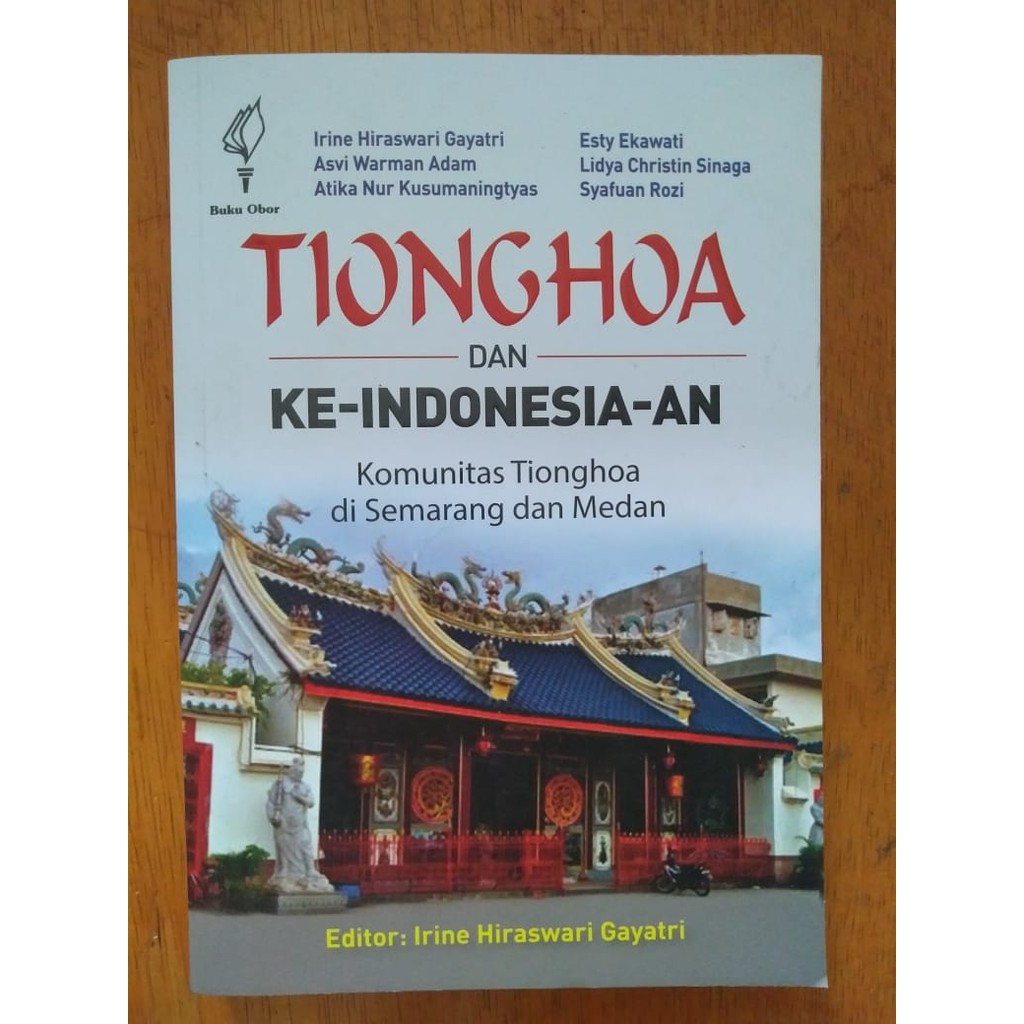 Buku Tionghoa dan Ke-Indonesia-an: Komunitas Tionghoa di Semarang dan Medan