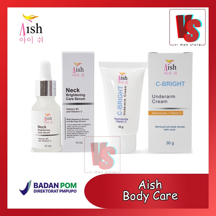 Aish C Bright Underarm Cream | Aish Neck Brightening | C-Bright Serum dan Cream Untuk Mencerahkan Ar