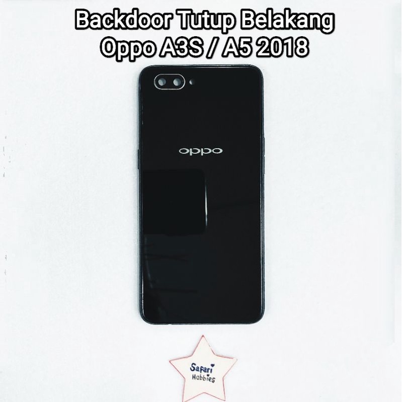 Backdoor Tutup Belakang Oppo A3S / A5