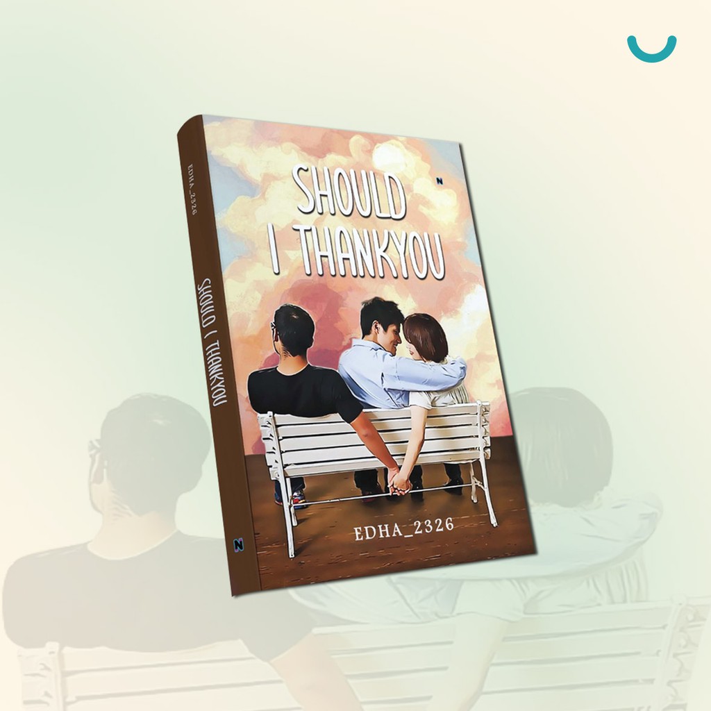 Novel Should I Thankyou karya evi edha94 - linibuku