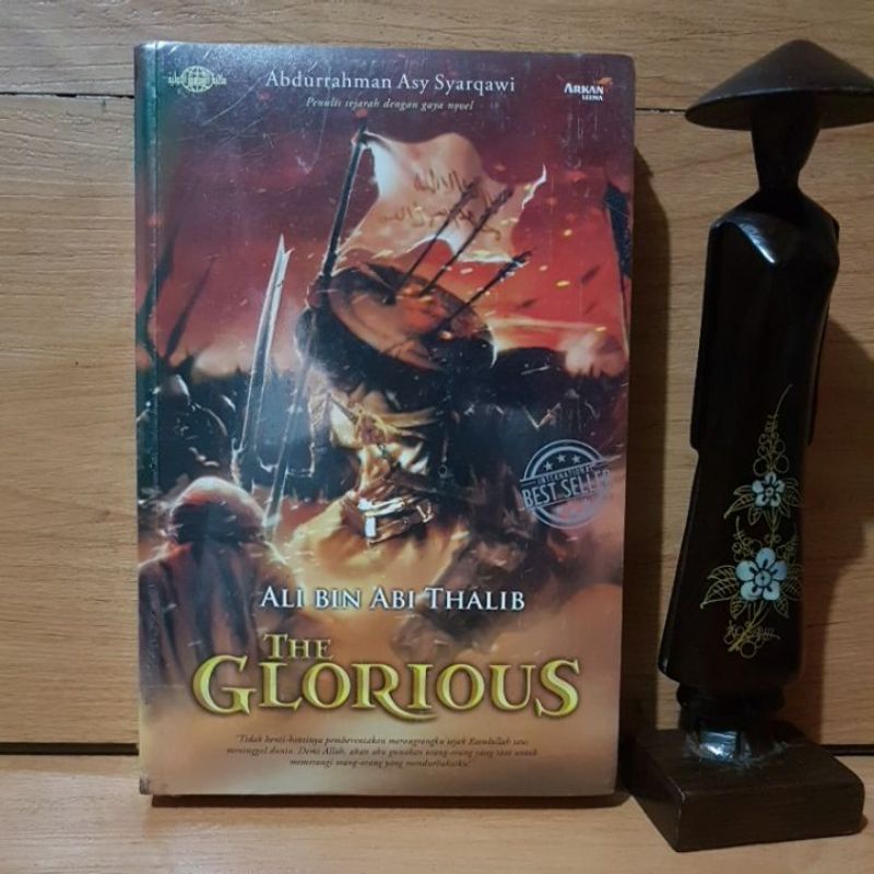 ALI BIN ABI THALIB THE GLORIOUS