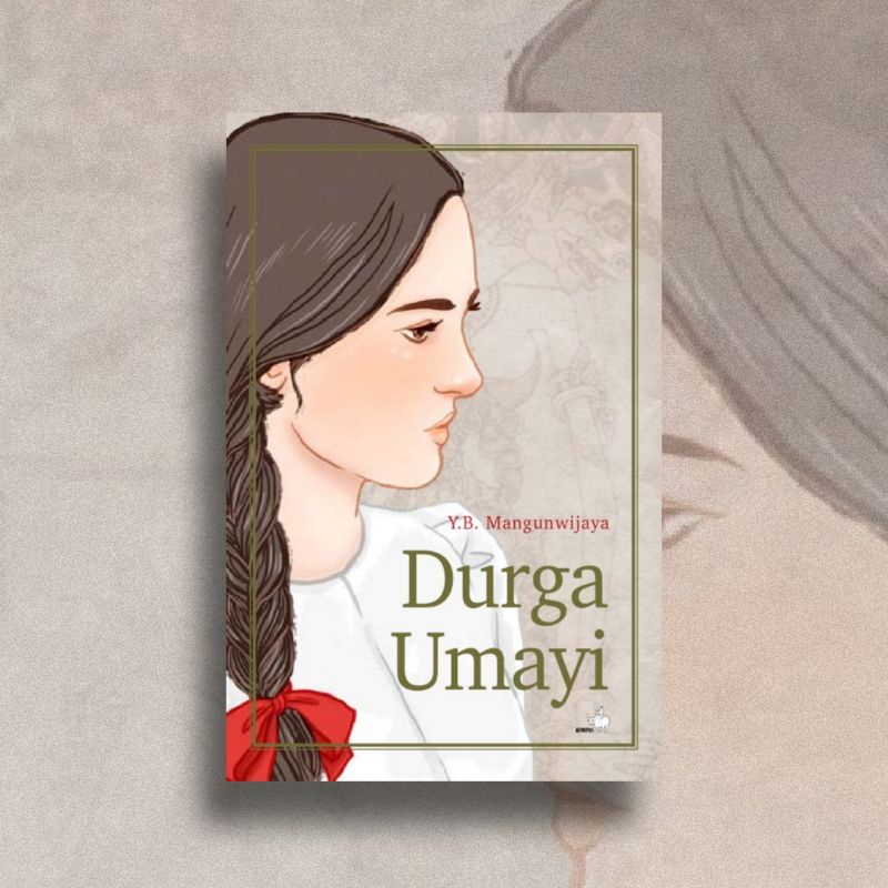 Durga Umayi Y.B. Mangunwijaya