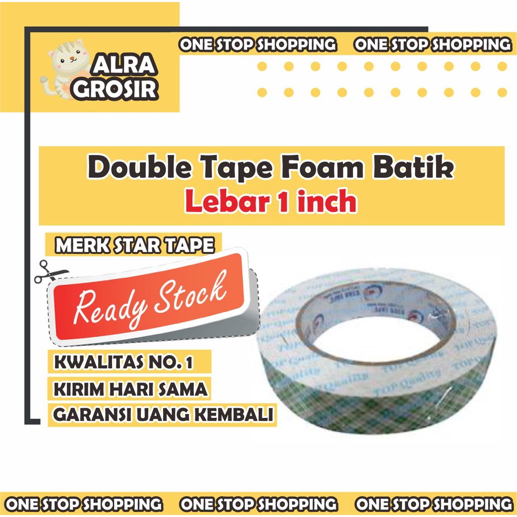 

Double Doble Tape Tip Batik Super Kuat STAR TAPE 1 Inch Double Tape Foam Busa Batik Putih 24mm x 6Yard
