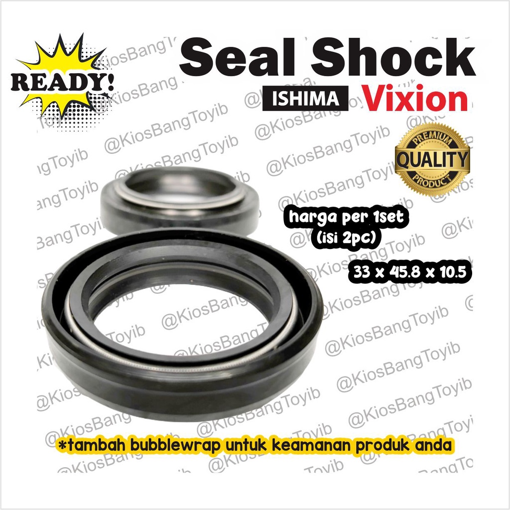 Seal Sil Shock Skok Depan Set Isi 2 Yamaha Vixion 33 x 45.8 x 10.5 (ISHIMA)