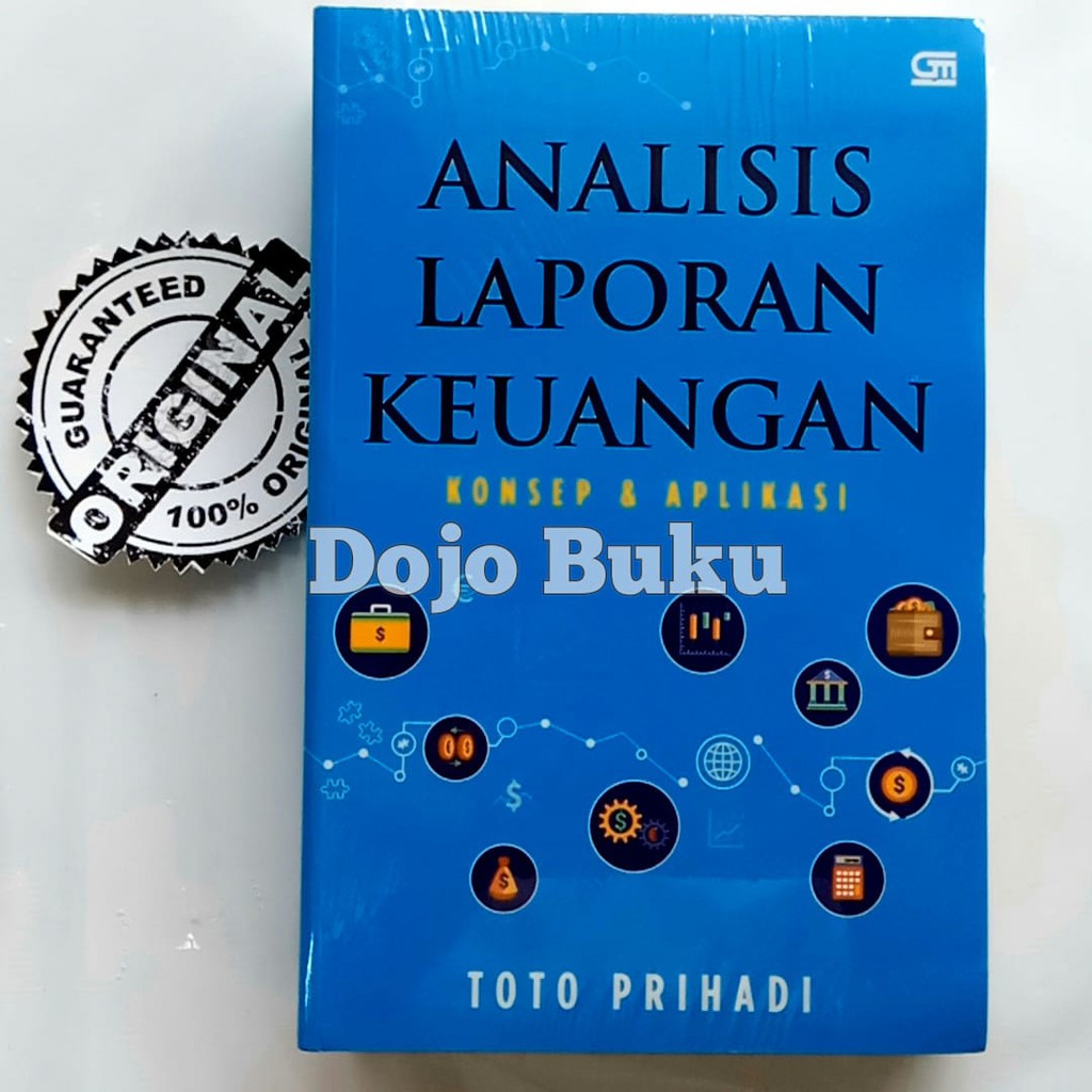 Analisis Laporan Keuangan by Toto Prihadi