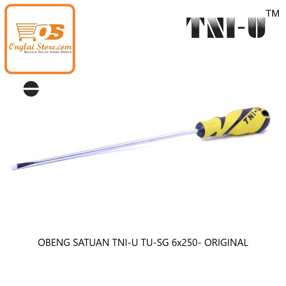 OBENG SATUAN TNI-U TU-SG 6x250- ORIGINAL 螺丝批  (HARGA SPESIAL)