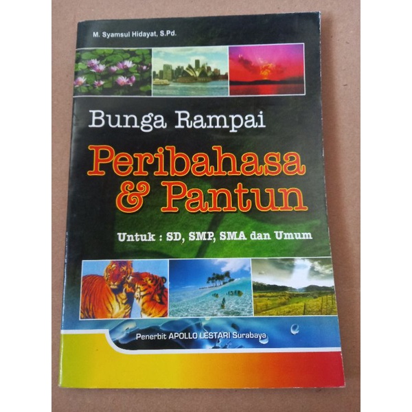 

Buku pribahasa dan pantun untuk siswa SD, SMP dan SMA