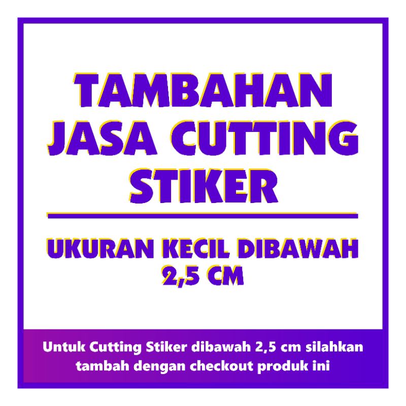 

Tambahan Cutting Ukuran Kecil