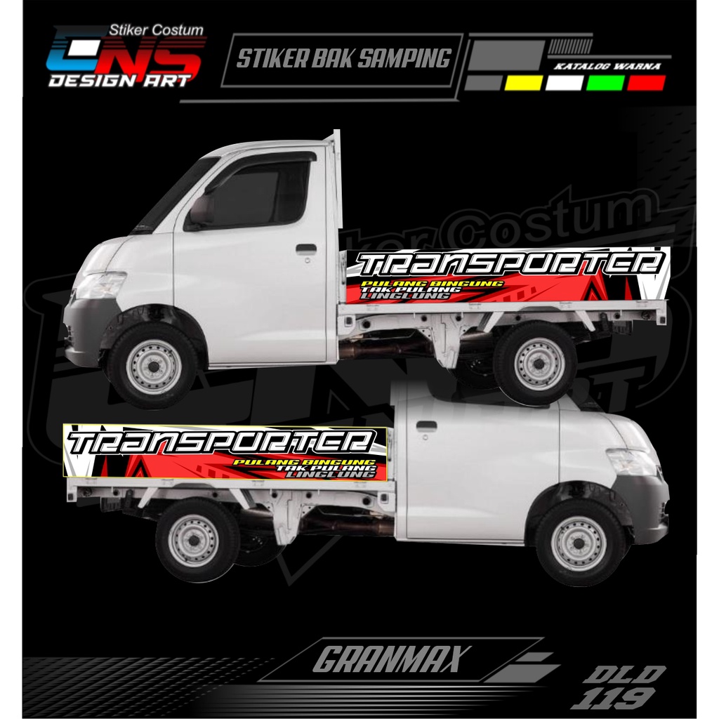 Stiker Bak Samping Pick Up Granmax Stiker Vinyl Custom Stiker Variasi All Pick Up Carry / T120ss / G