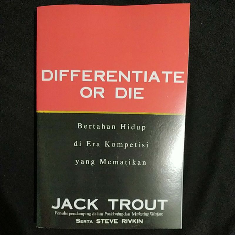 Buku DIFFERENTIATE OR DIE by Jack Trout Bertahan Hidup Di Era Kompetisi