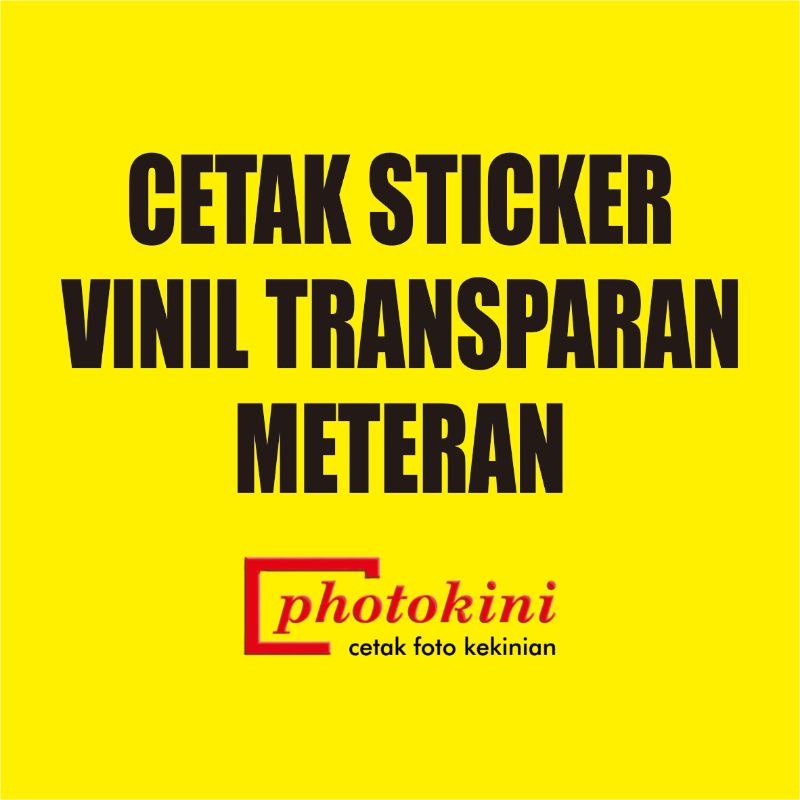 

Cetak Sticker Vinil Transparan Meteran