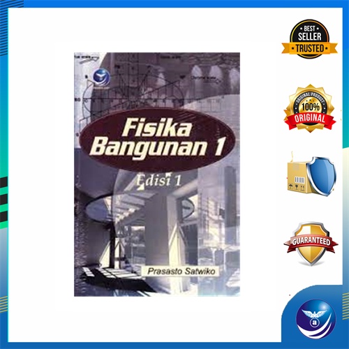 Penerbit Andi - Fisika Bangunan 1 - Prasasto Satwiko Ir., M.Build.Sc., P.Hd