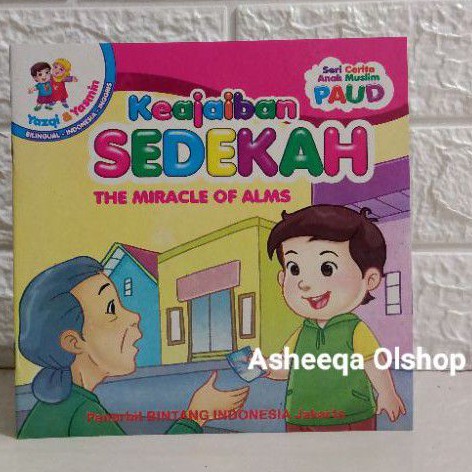 Buku Cerita Anak Muslim Paud Keajaiban Sedekah