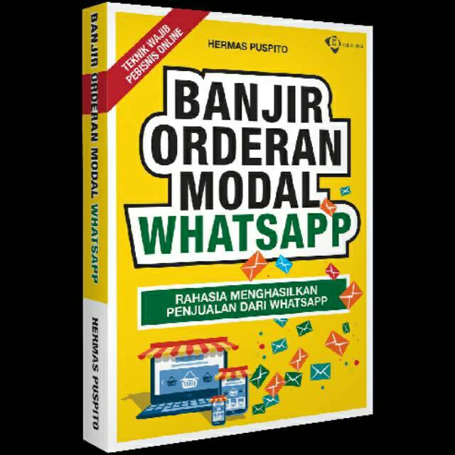 Buku Banjir Orderan Modal Whatsapp