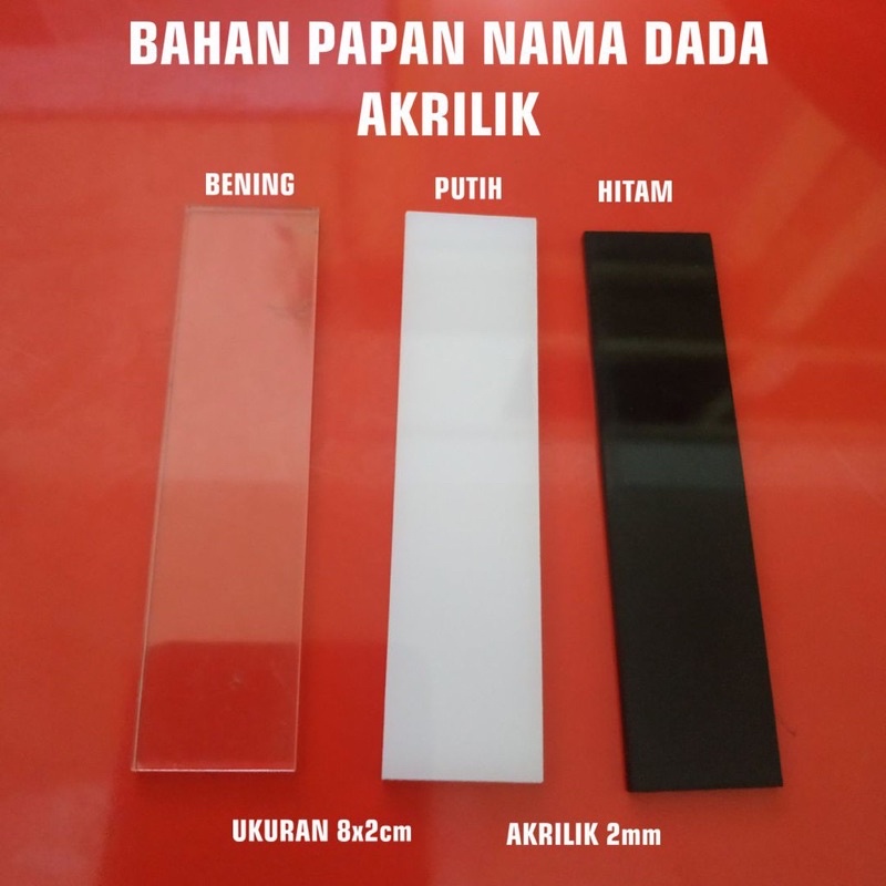 BAHAN untuk papan nama dada. PAPAN NAMA AKRILIK