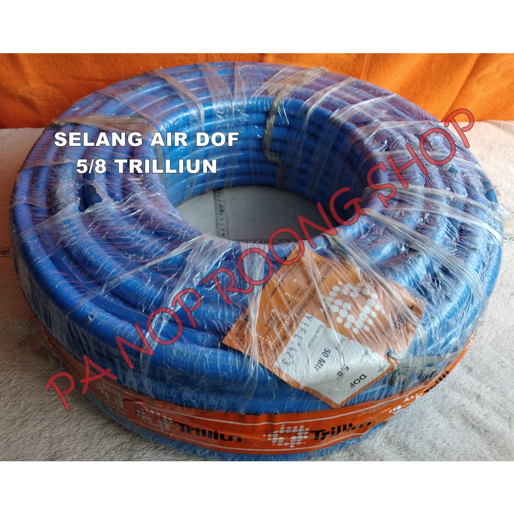 SELANG 5/8 DOF TRILLIUN (ROLL)