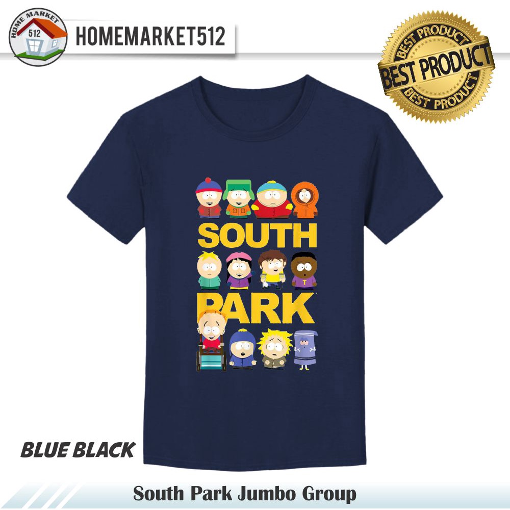 Kaos Pria South Park Jumbo Kaos Unisex Kaos Pria Wanita  Premium Dewasa Premium - Size USA : S-XXL    | HOMEMARKET512-0