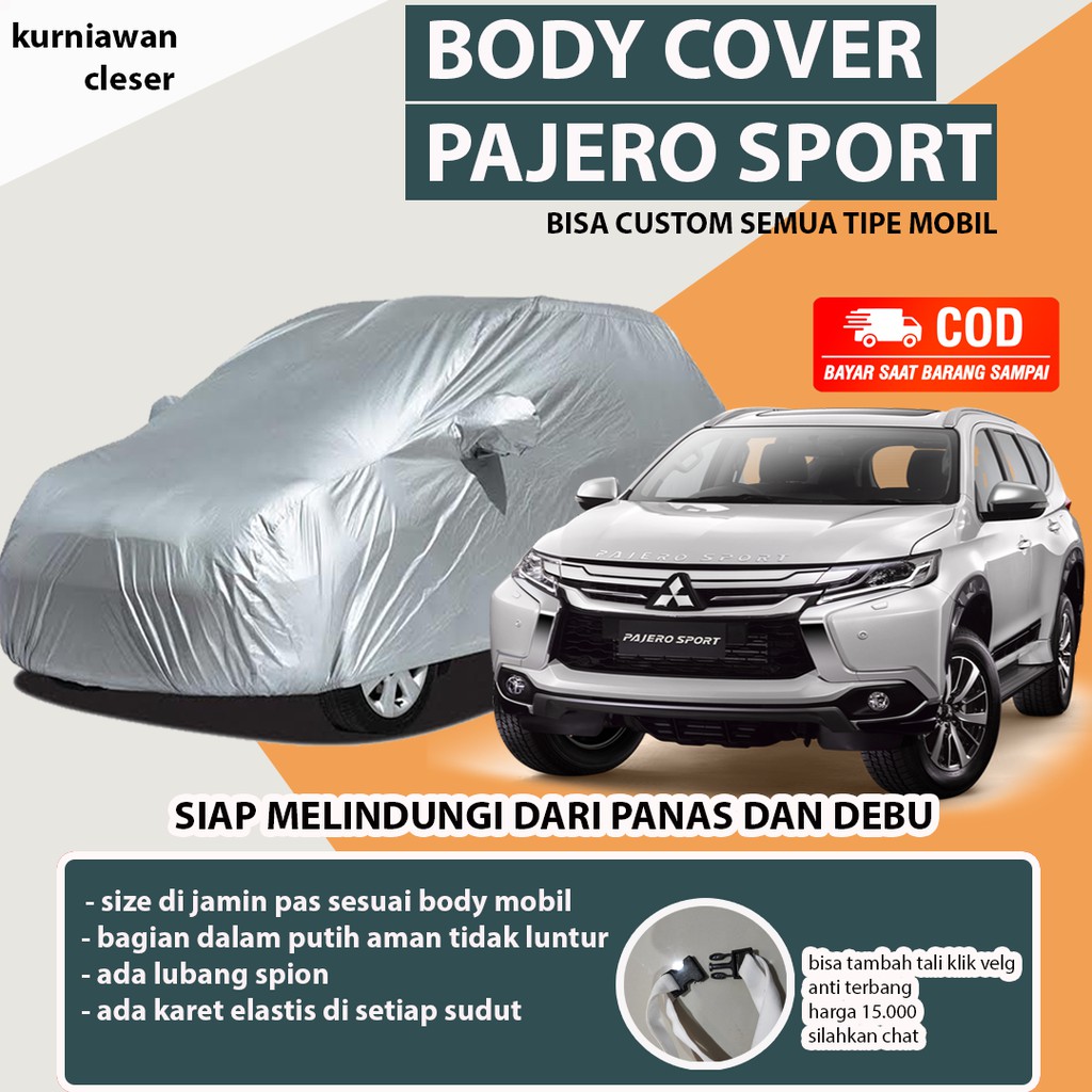 Body Cover Mobil Pajero Selimut Sarung Cover Mobil Pajero/Pajero sport/pajero dakar/pajero sport lat