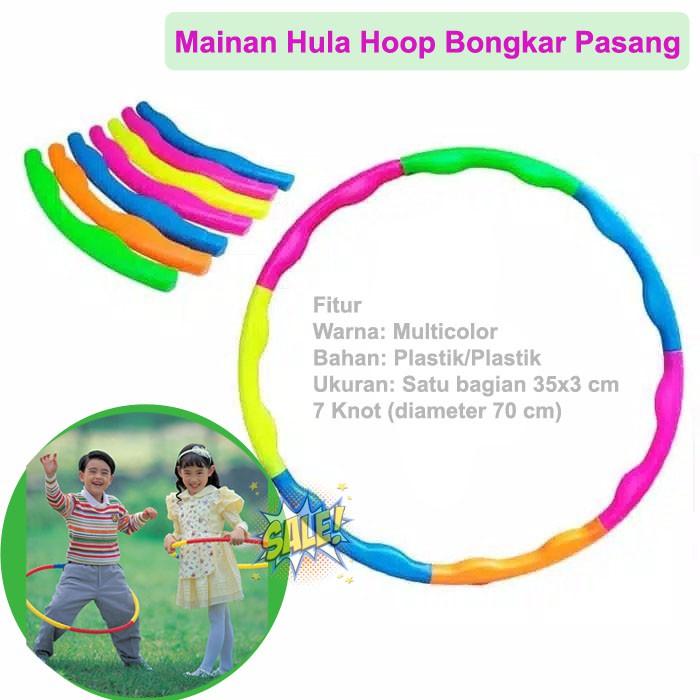 Mainan Hula Hoop Bongkar Pasang - Hula Hoop Lebar 70cm Termurah