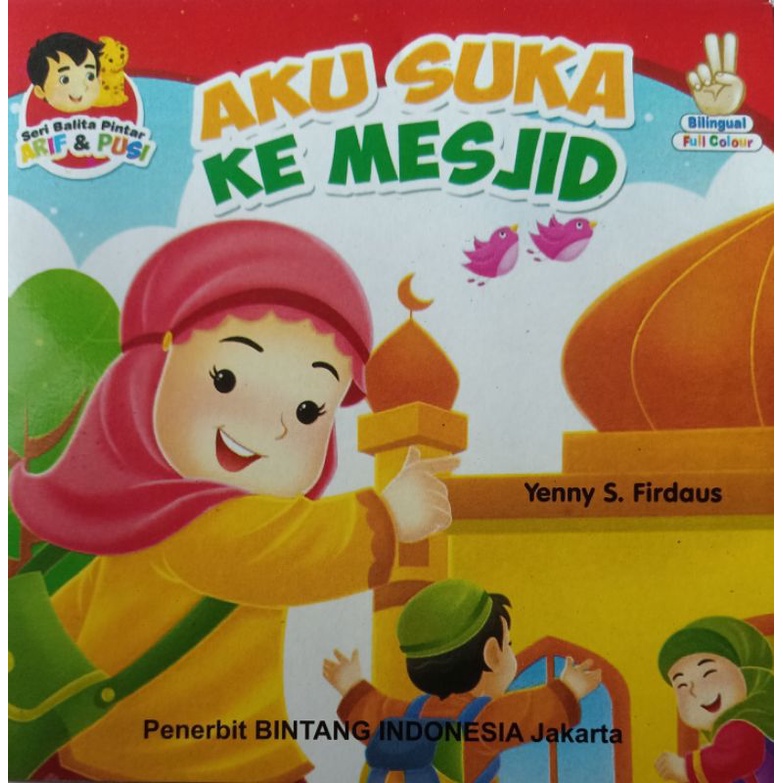 Buku seri Balita Pintar Arif & Pusi ( Bilingual full colour )